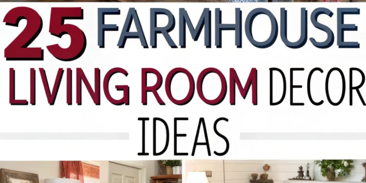25 verträumte Bauernhaus Wohnzimmer Dekor Ideen, in die man sich verlieben kann, in die man sich verlieben kann