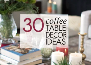 30 Couchtischdekor -Ideen, um Ihr Wohnzimmer unwiderstehlich gemütlich zu machen